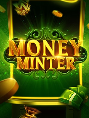 Money Minter