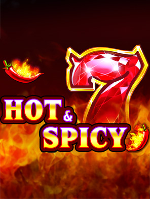 Hot and Spicy